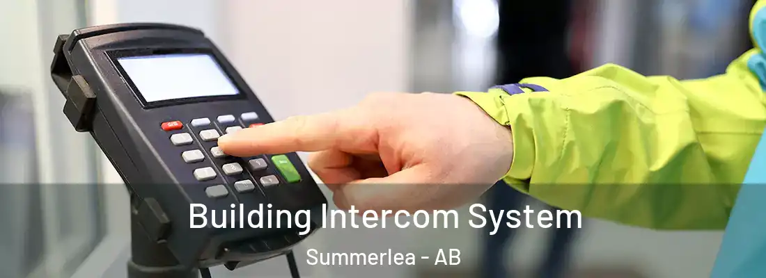  Building Intercom System Summerlea - AB