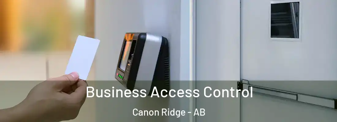  Business Access Control Canon Ridge - AB