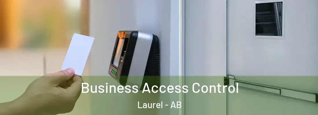  Business Access Control Laurel - AB