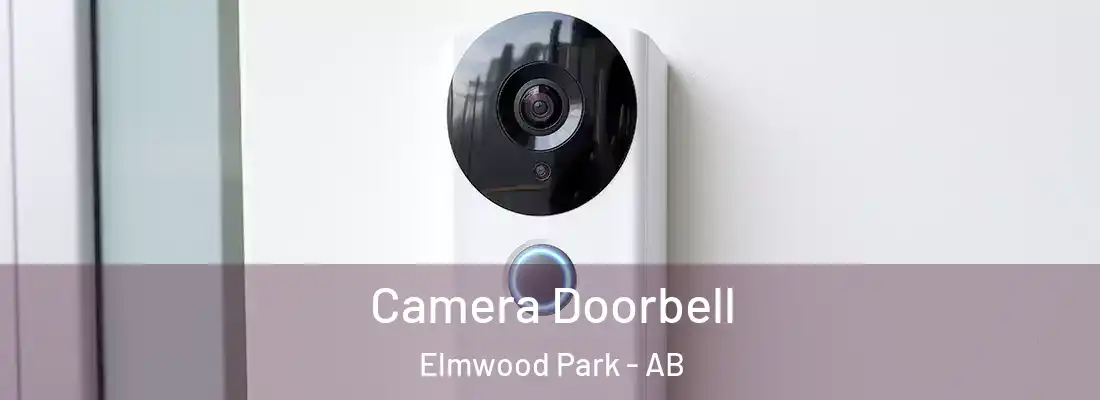  Camera Doorbell Elmwood Park - AB