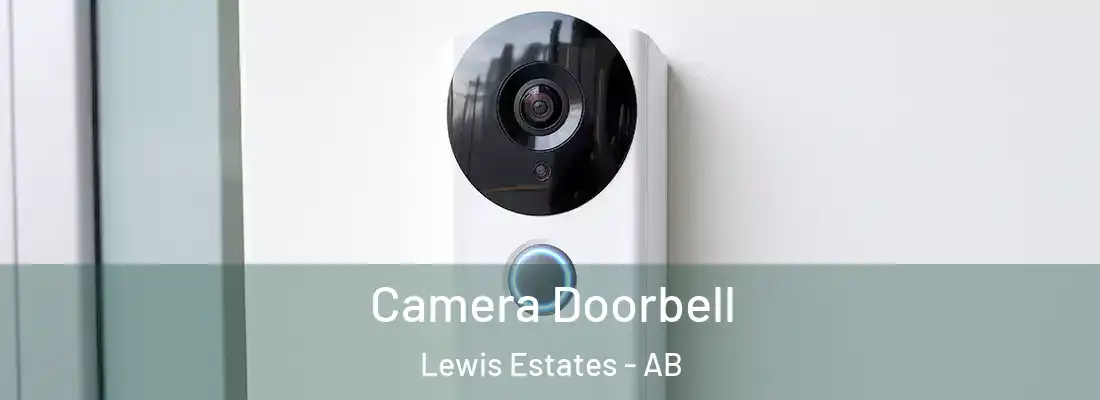  Camera Doorbell Lewis Estates - AB