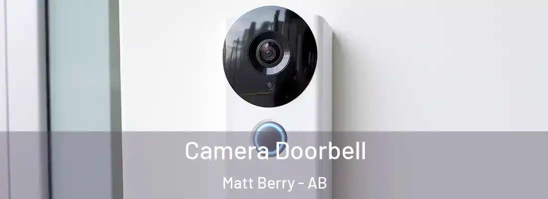  Camera Doorbell Matt Berry - AB