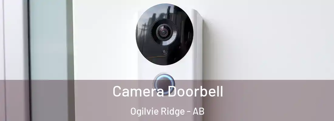  Camera Doorbell Ogilvie Ridge - AB