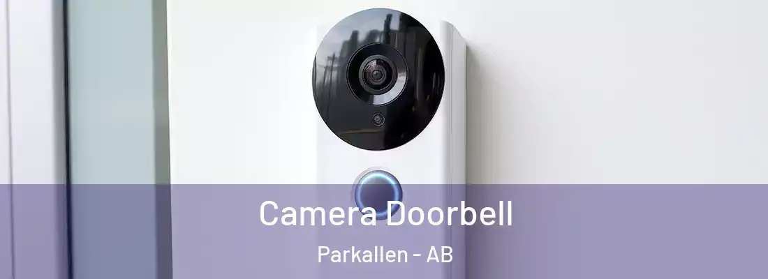  Camera Doorbell Parkallen - AB