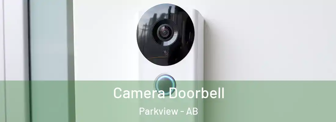  Camera Doorbell Parkview - AB