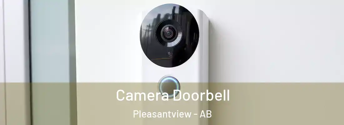  Camera Doorbell Pleasantview - AB