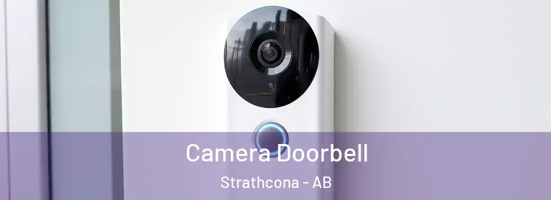  Camera Doorbell Strathcona - AB