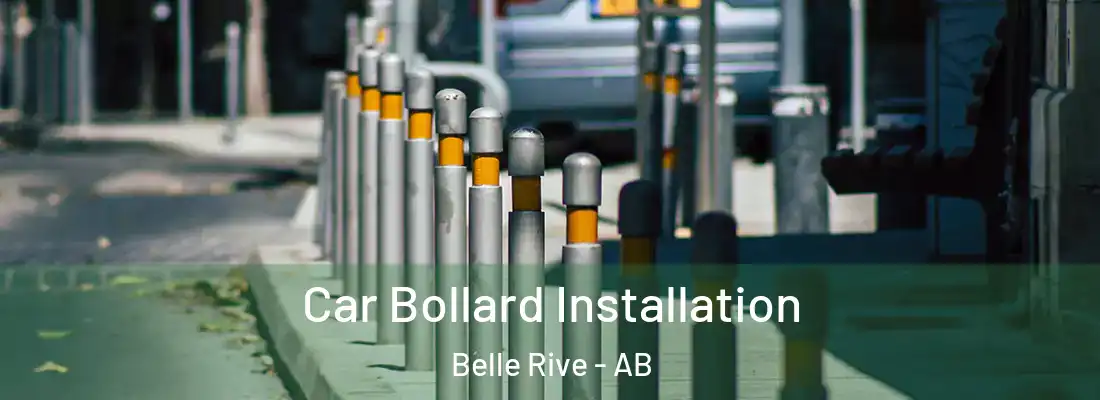  Car Bollard Installation Belle Rive - AB