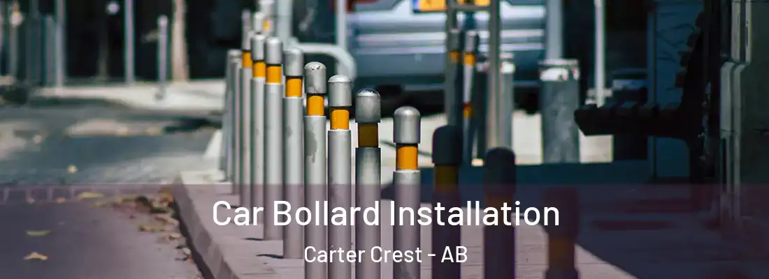  Car Bollard Installation Carter Crest - AB
