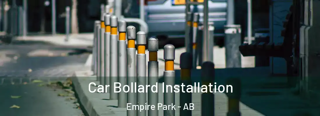  Car Bollard Installation Empire Park - AB