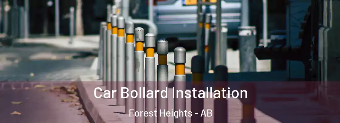  Car Bollard Installation Forest Heights - AB