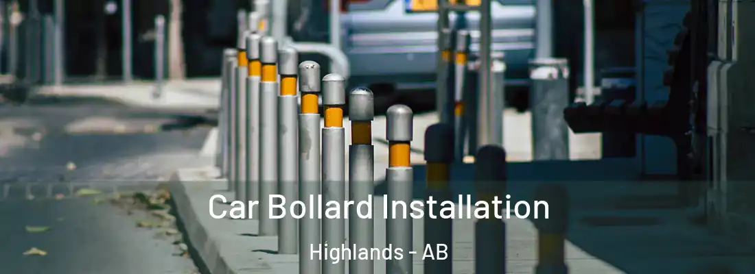  Car Bollard Installation Highlands - AB