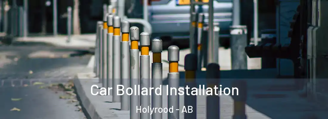  Car Bollard Installation Holyrood - AB