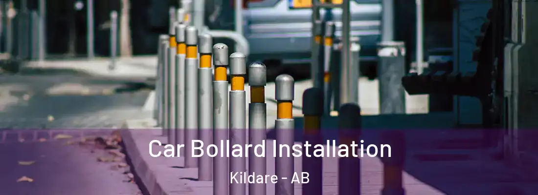  Car Bollard Installation Kildare - AB
