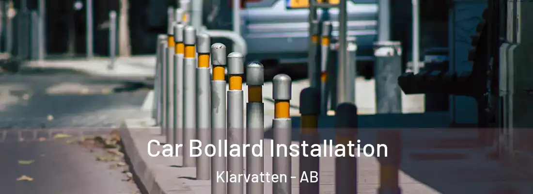  Car Bollard Installation Klarvatten - AB