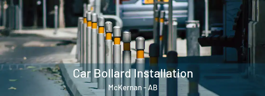  Car Bollard Installation McKernan - AB