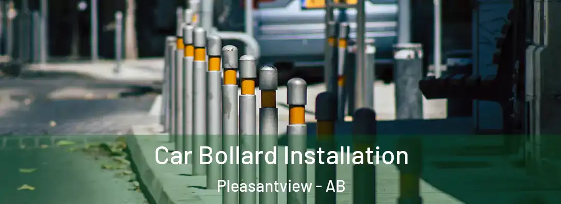  Car Bollard Installation Pleasantview - AB
