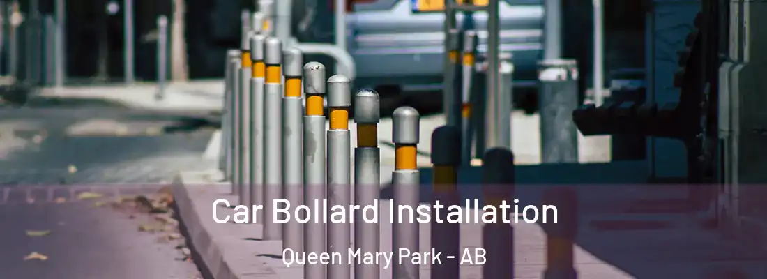  Car Bollard Installation Queen Mary Park - AB