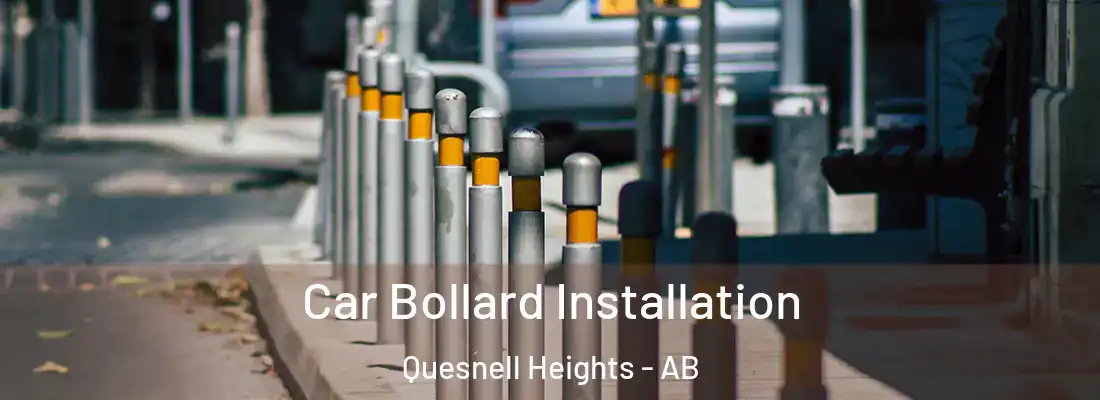  Car Bollard Installation Quesnell Heights - AB