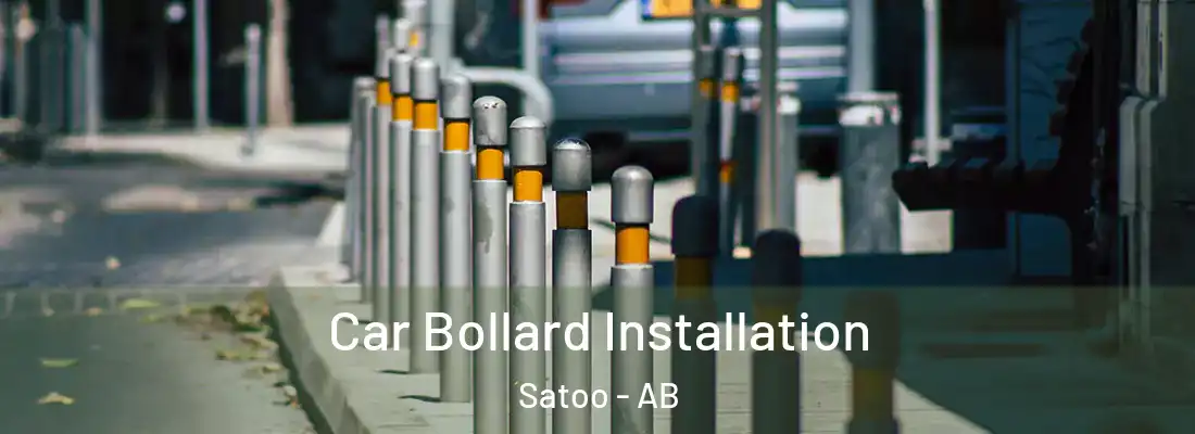  Car Bollard Installation Satoo - AB