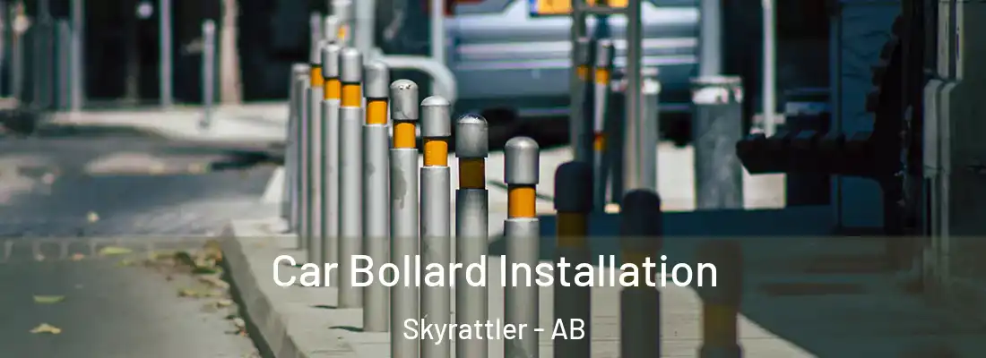  Car Bollard Installation Skyrattler - AB