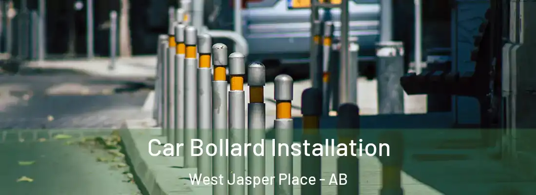  Car Bollard Installation West Jasper Place - AB