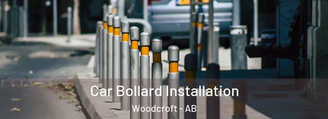  Car Bollard Installation Woodcroft - AB