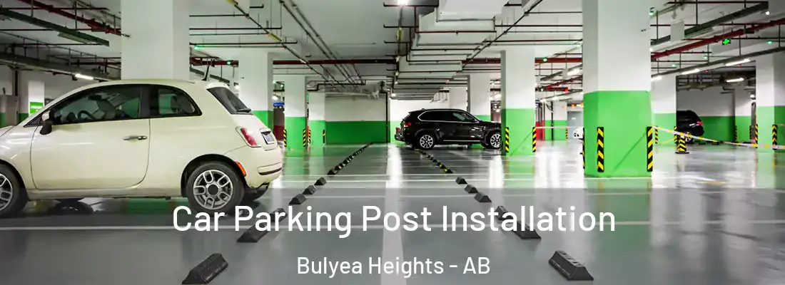  Car Parking Post Installation Bulyea Heights - AB