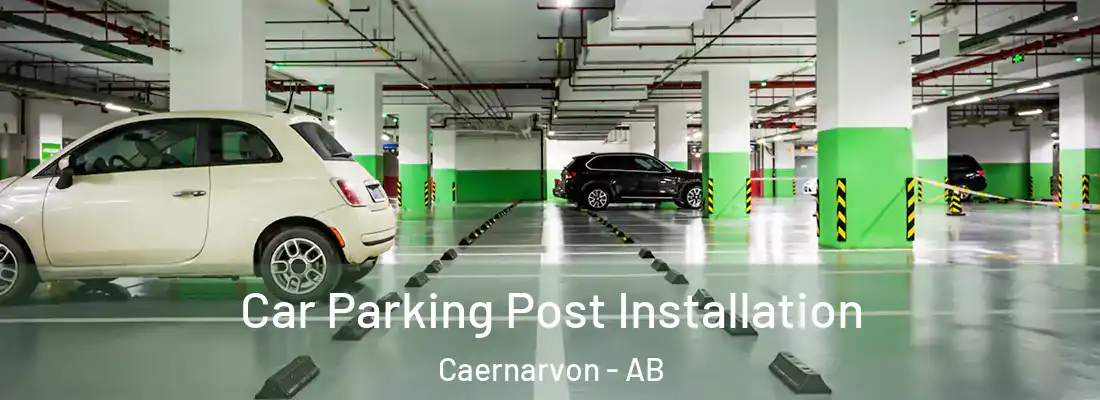  Car Parking Post Installation Caernarvon - AB