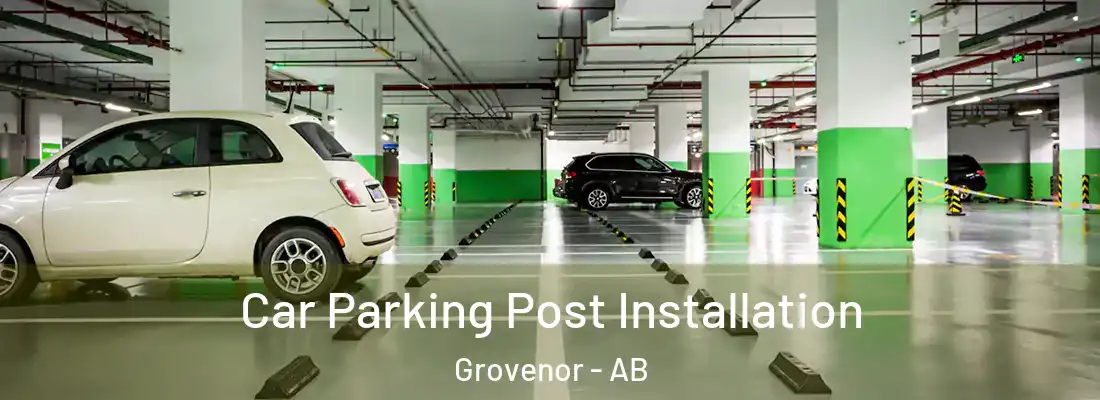  Car Parking Post Installation Grovenor - AB