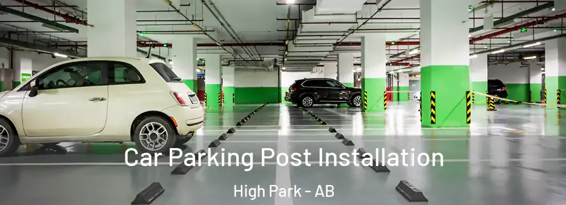  Car Parking Post Installation High Park - AB