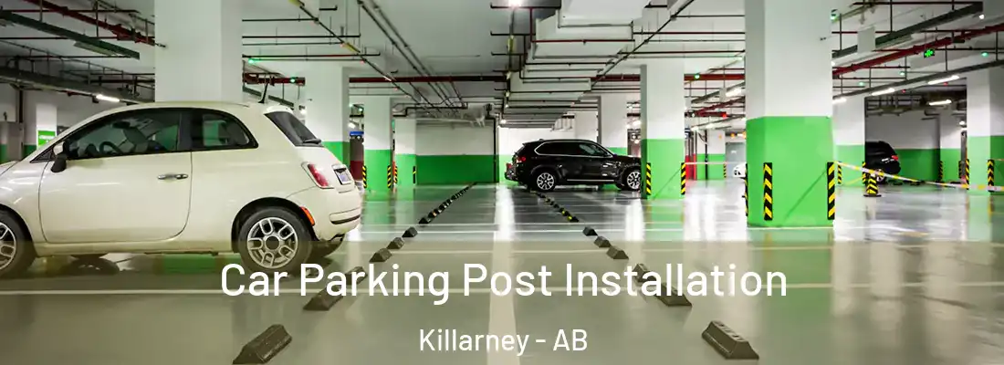  Car Parking Post Installation Killarney - AB