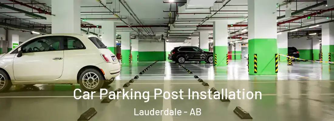  Car Parking Post Installation Lauderdale - AB