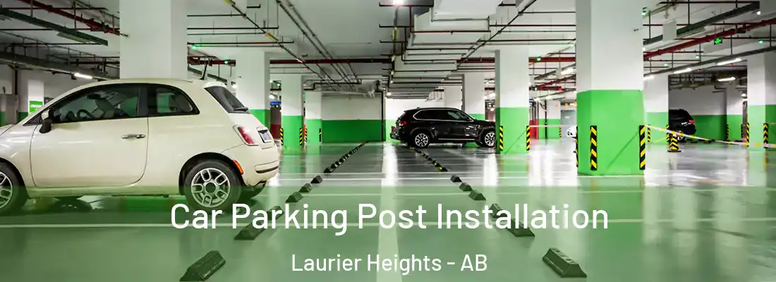  Car Parking Post Installation Laurier Heights - AB