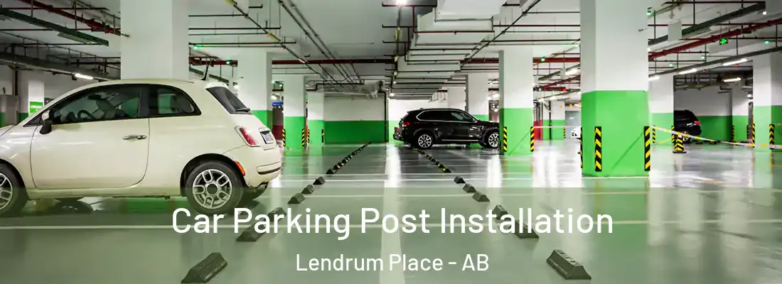 Car Parking Post Installation Lendrum Place - AB