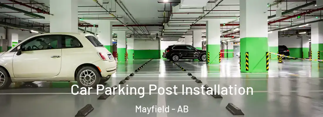  Car Parking Post Installation Mayfield - AB