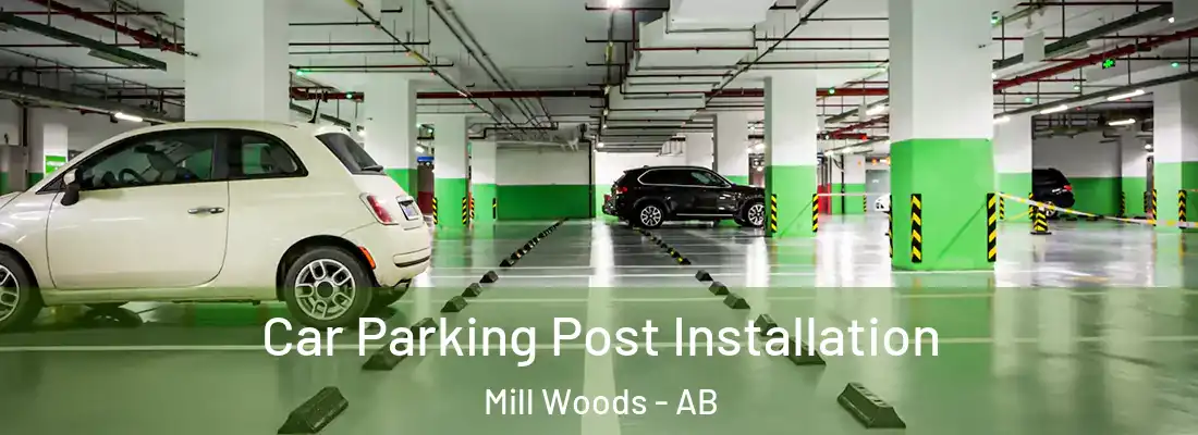  Car Parking Post Installation Mill Woods - AB
