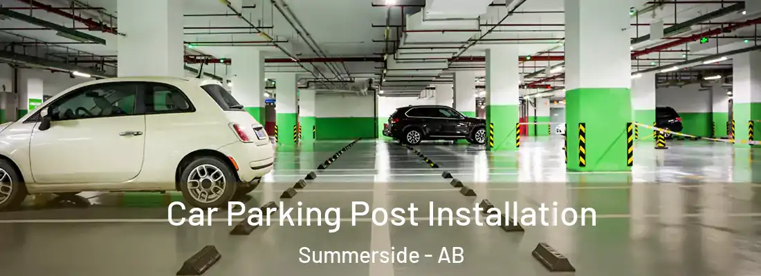  Car Parking Post Installation Summerside - AB