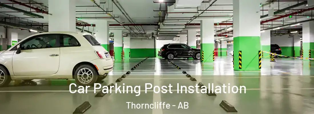  Car Parking Post Installation Thorncliffe - AB