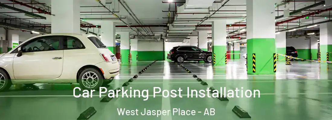  Car Parking Post Installation West Jasper Place - AB