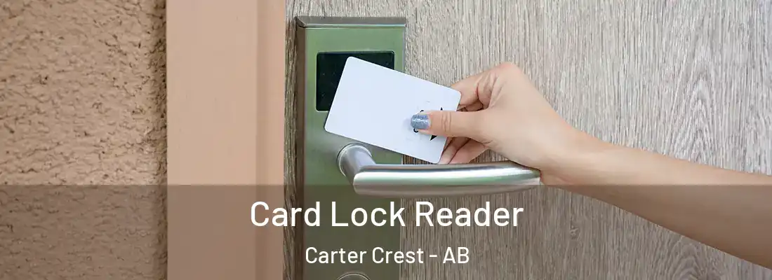  Card Lock Reader Carter Crest - AB
