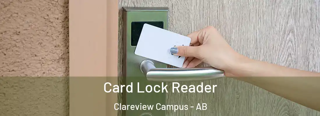  Card Lock Reader Clareview Campus - AB