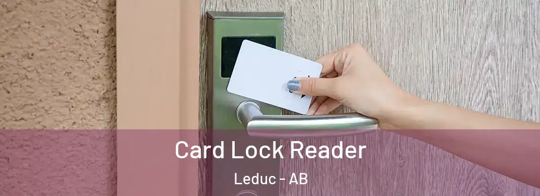  Card Lock Reader Leduc - AB