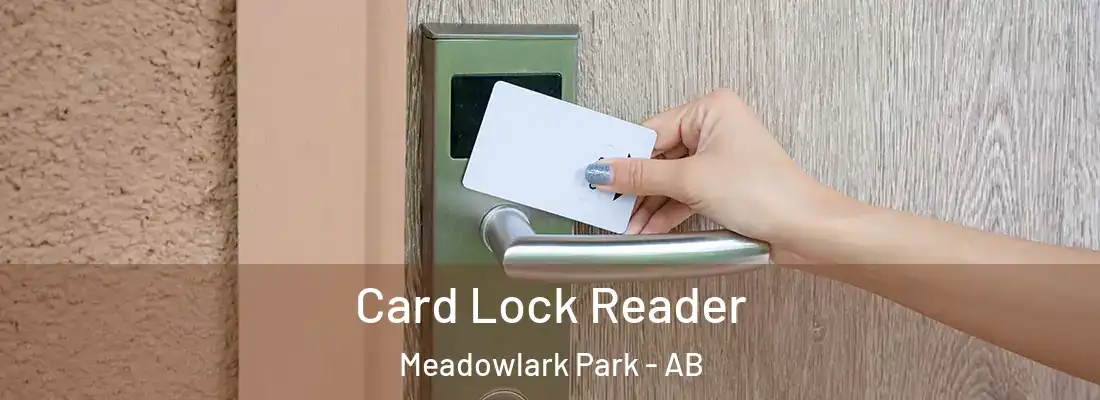  Card Lock Reader Meadowlark Park - AB