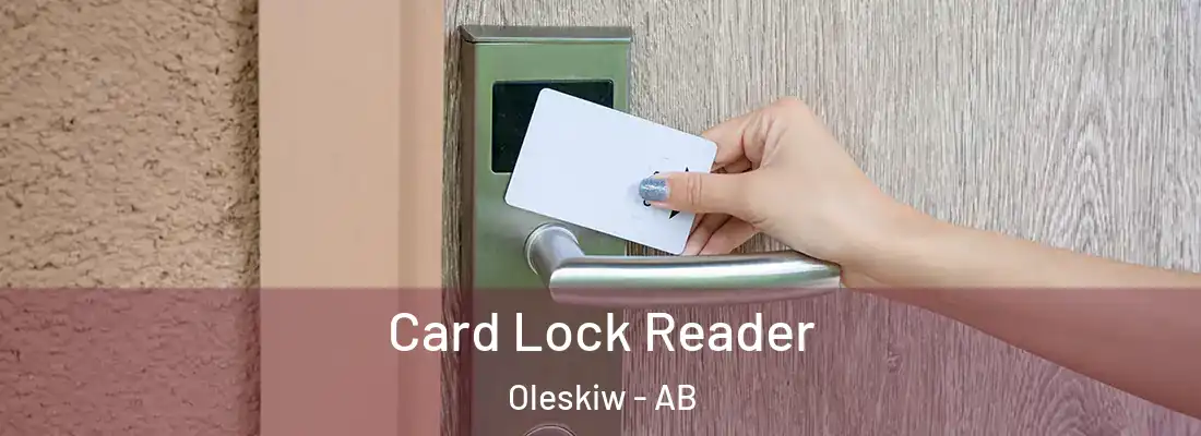  Card Lock Reader Oleskiw - AB