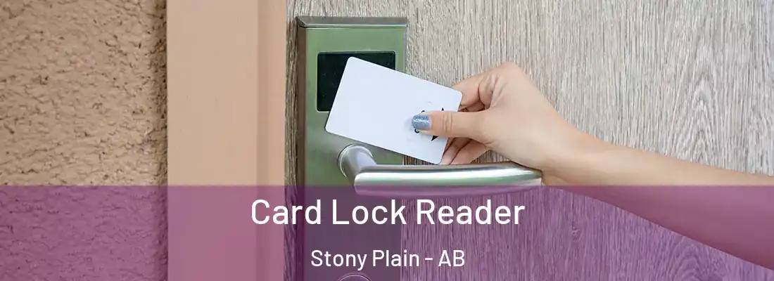  Card Lock Reader Stony Plain - AB