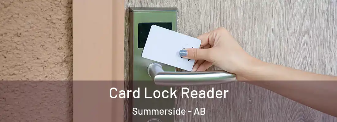  Card Lock Reader Summerside - AB