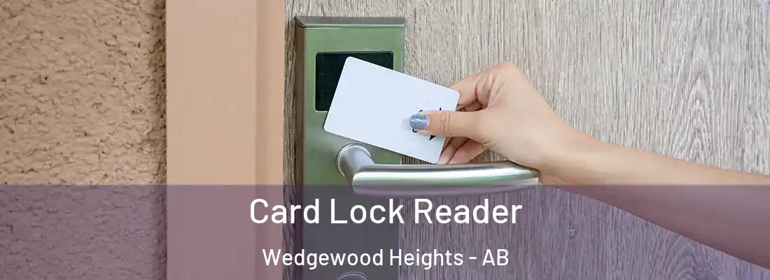  Card Lock Reader Wedgewood Heights - AB