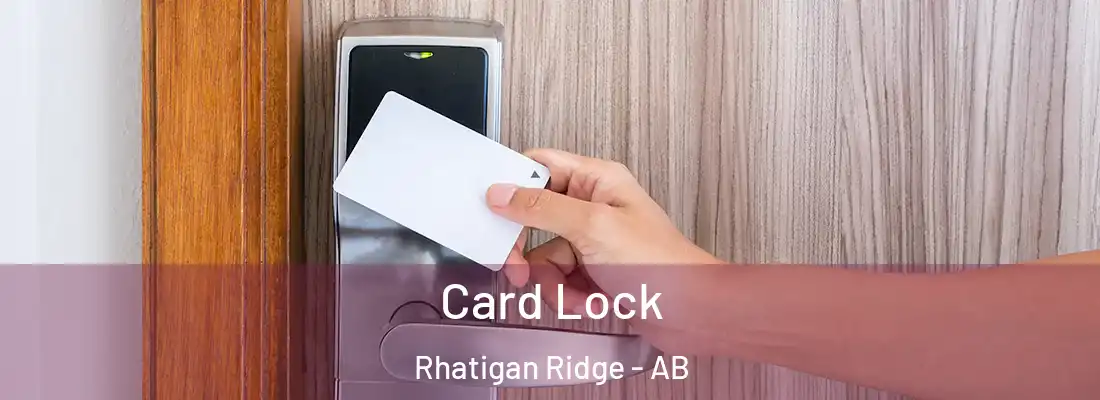  Card Lock Rhatigan Ridge - AB
