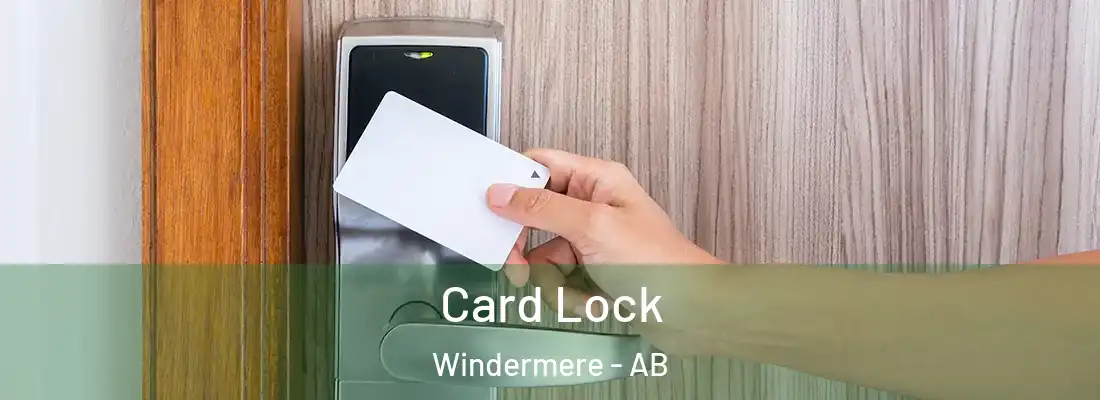  Card Lock Windermere - AB